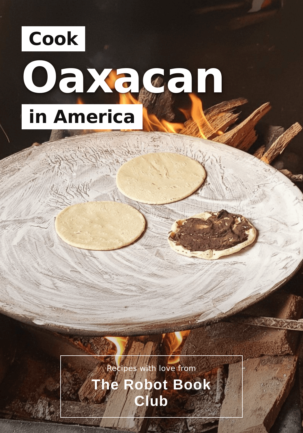 Cook Oaxacan in America